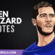 The Best Eden Hazard Quotes