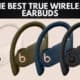 The 10 Best True Wireless Earbuds to Buy