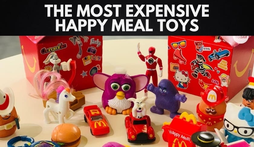 The 15 Most Expensive Happy Meal Toys from McDonald’s (2023)