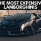 The Most Expensive Lamborghinis in the World