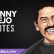 The Best Danny Trejo Quotes