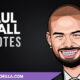 The Best Paul Wall Quotes