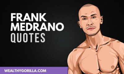 The Best Frank Medrano Quotes