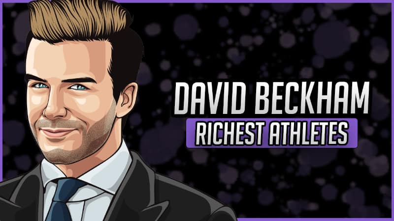 أغنى الرياضيين - ديفيد بيكهام