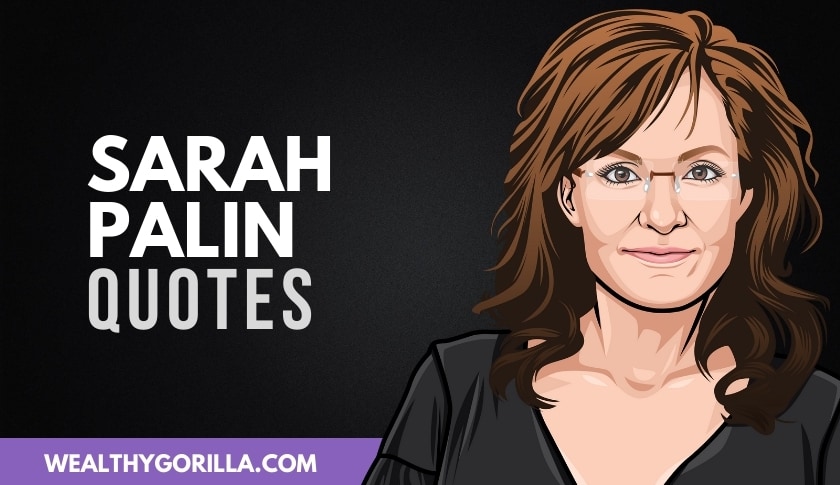 50 Bold & Motivational Sarah Palin Quotes