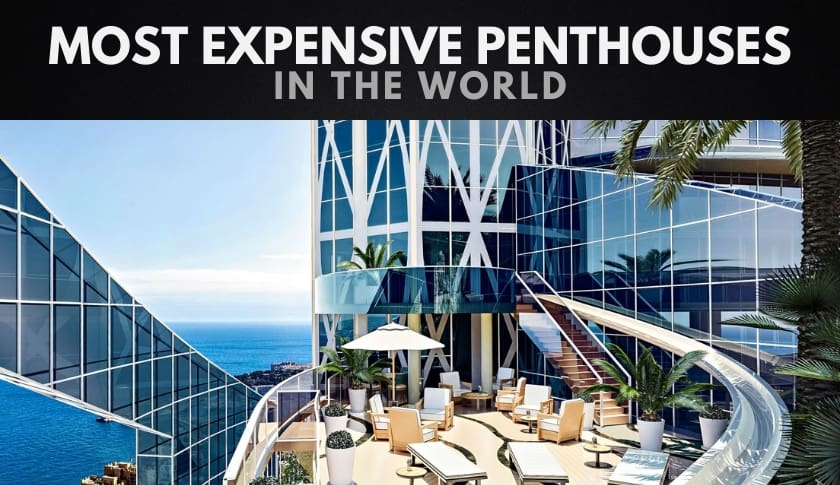 The 15 Most Expensive Penthouses in the World