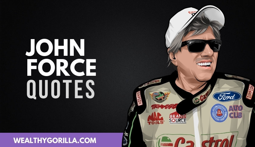 John Force Quotes