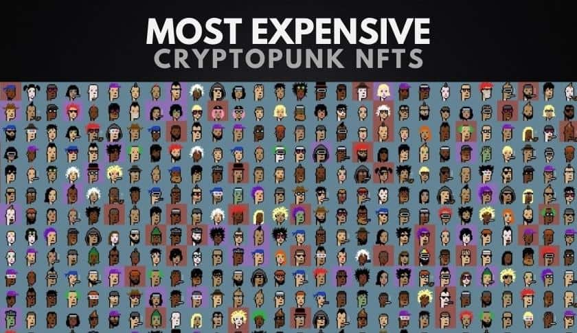 The Most Expensive CryptoPunk NFTs Ever Sold