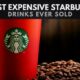 The 10 Most Expensive Starbucks Drinks in the World