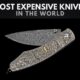 The 10 Most Expensive Knives in the World