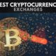 The Best Cryptocurrency Exchanges