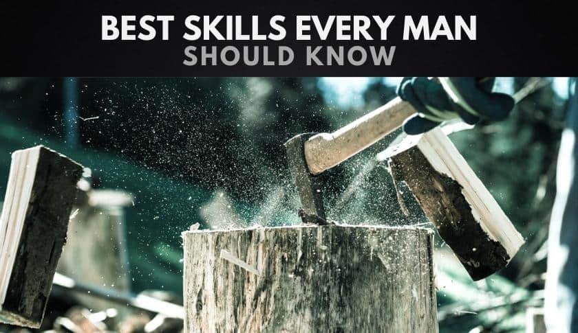 The 50 Best Skills Every Man Should Know