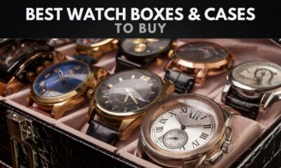 The Best Watch Boxes and Cases
